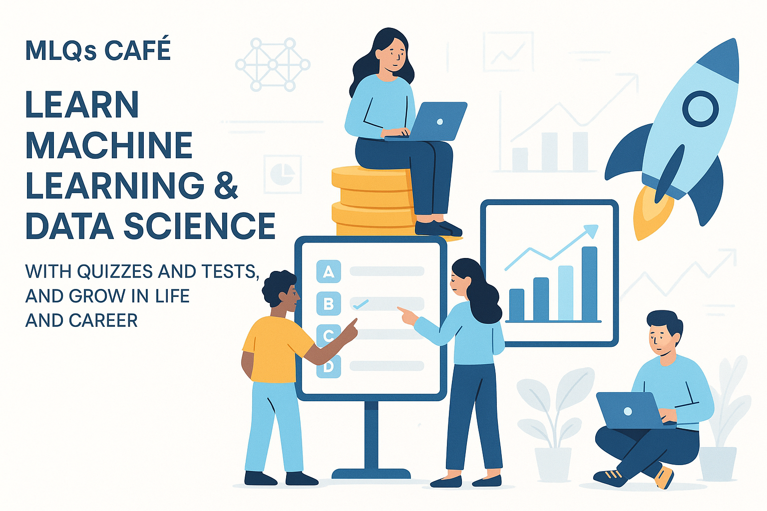 MLQs Cafe - Master Machine Learning with MCQs